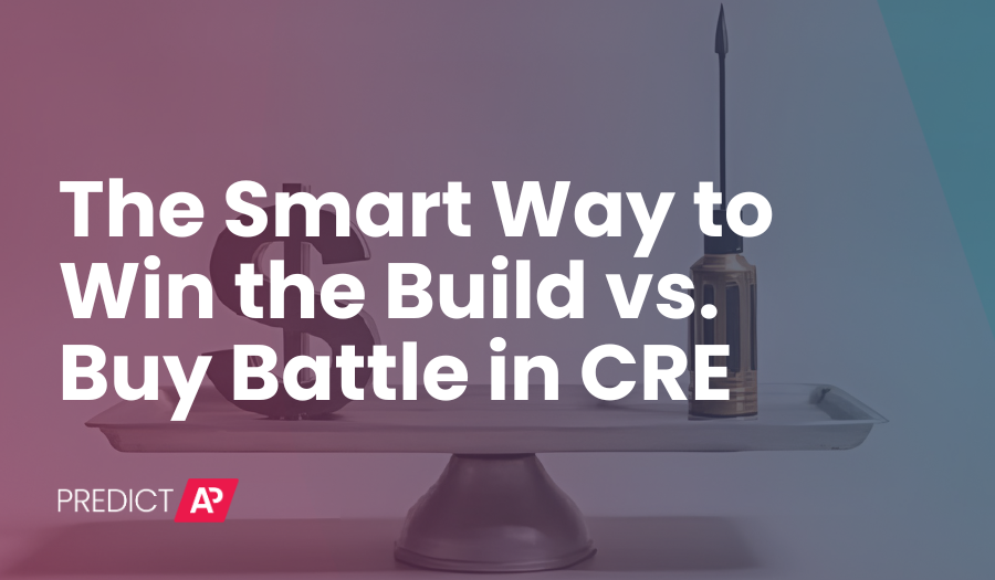 The Smart Way to Win the Build vs. Buy Battle in CRE