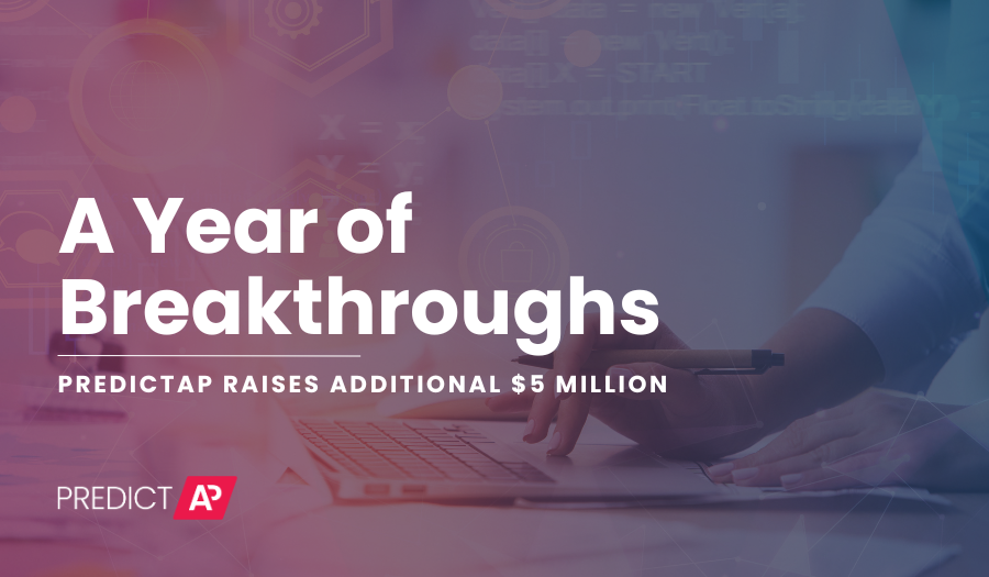 A Year of Breakthroughs for PredictAP: $5M Raised to Fuel Next Stage of Growth